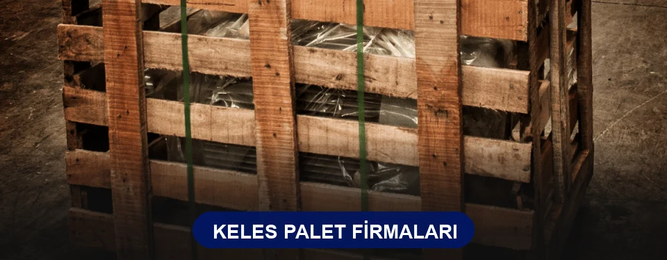 Keles Ahşap Palet Keles Ahşap Palet