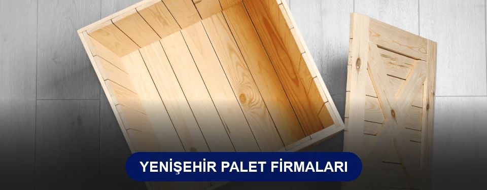 Yenişehir Ahşap Palet Yenişehir Ahşap Palet